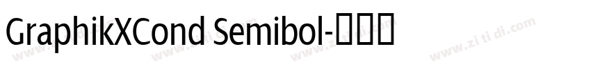 GraphikXCond Semibol字体转换